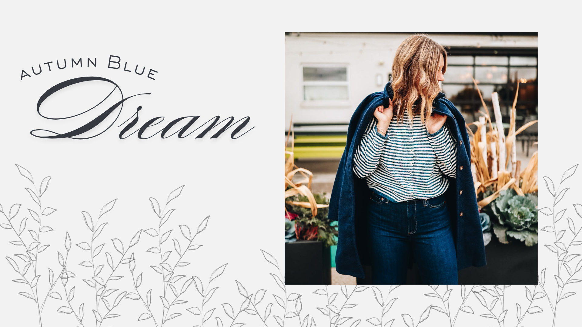 Autumn Blue Dream Collection
