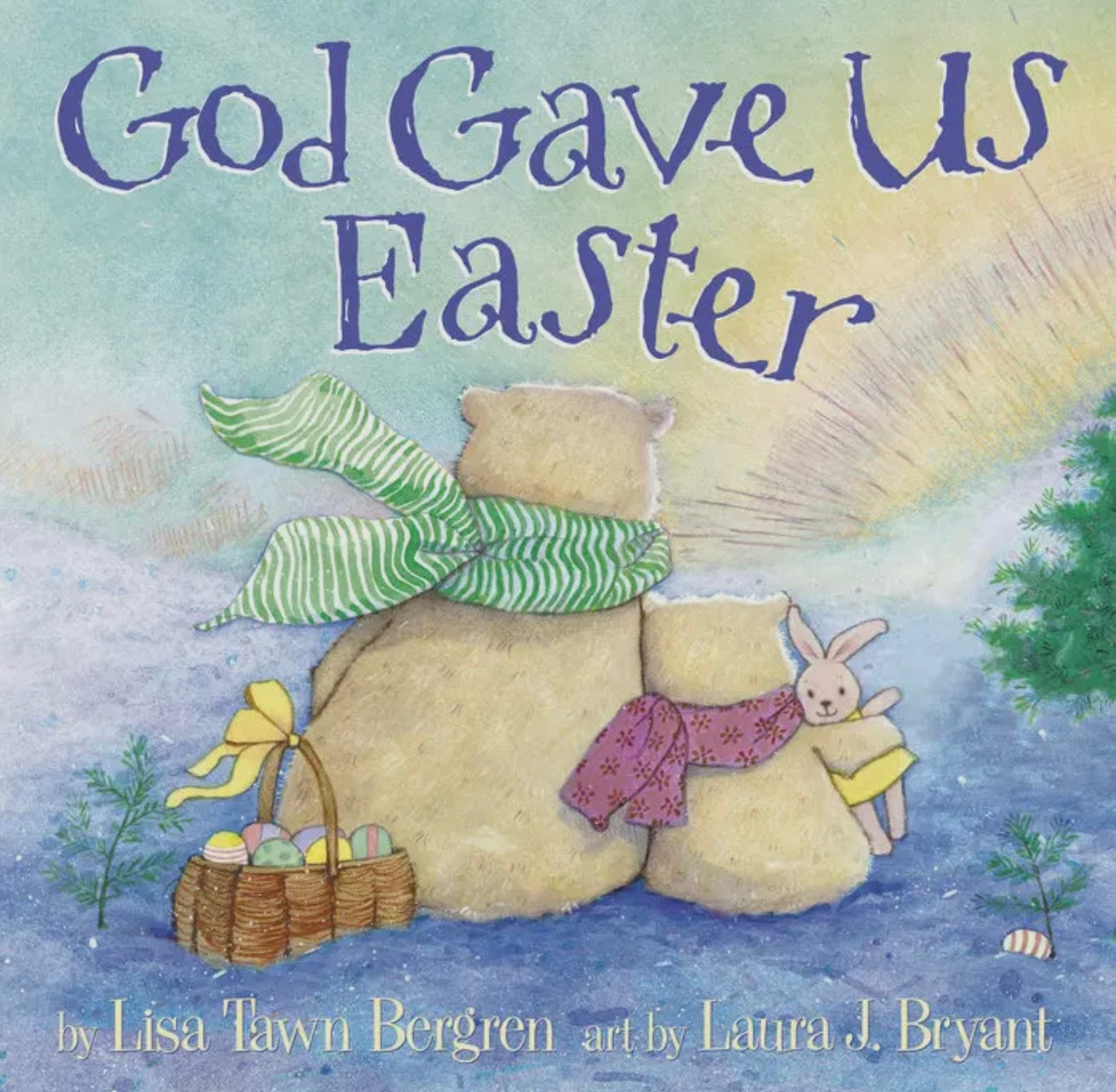 God Gave Us Easter