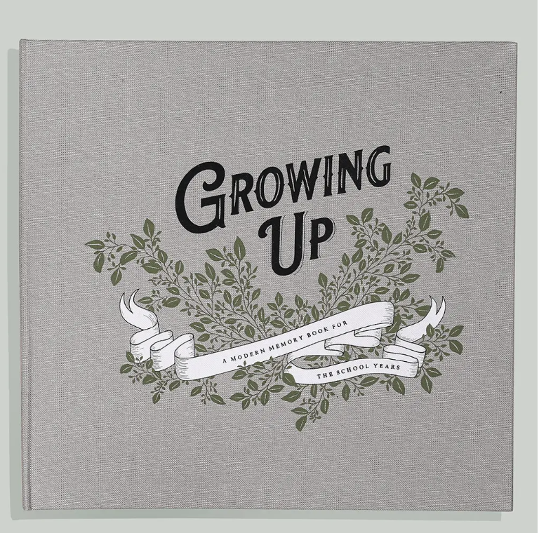 Growing Up: A Modern Memory Book For the School Years
