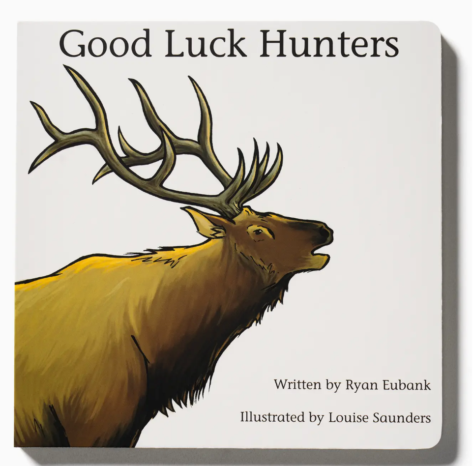 Good Luck Hunters Children's Book