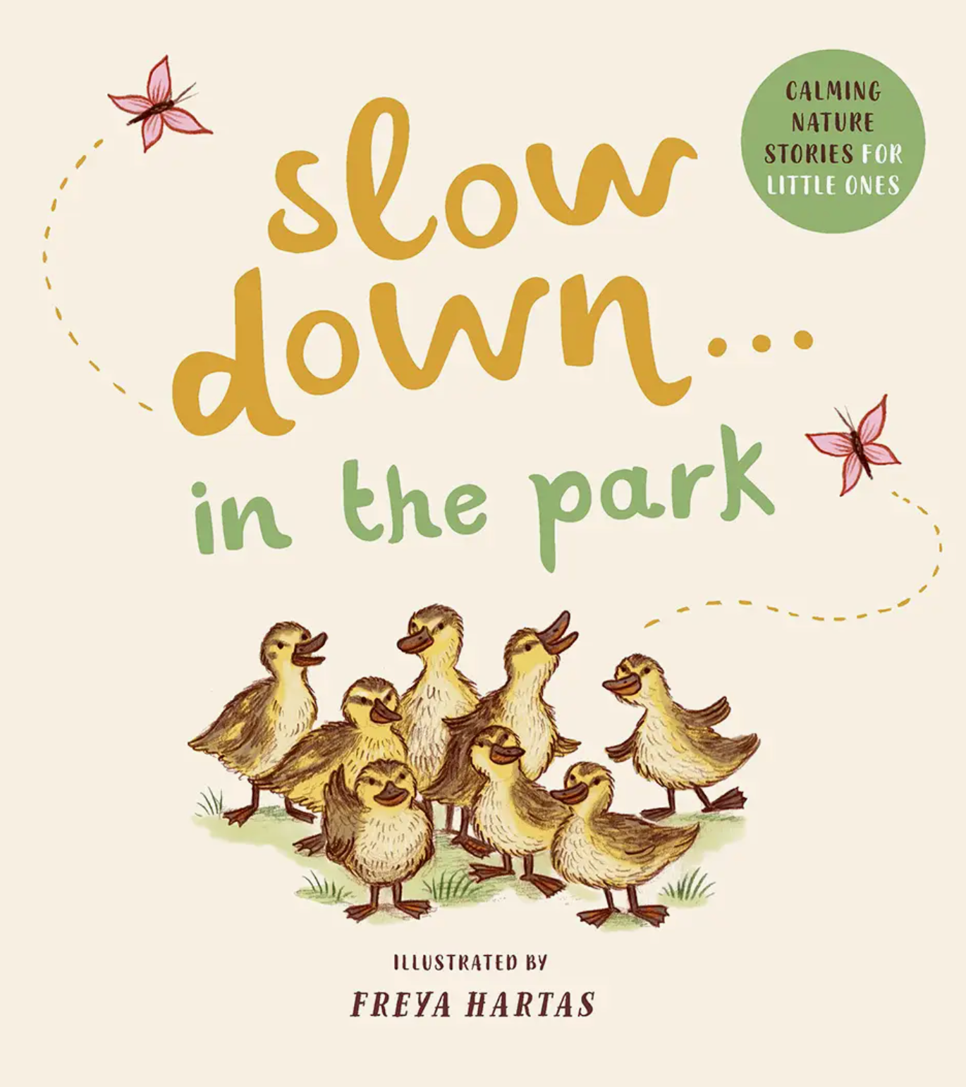 Slow Down . . . in the Park