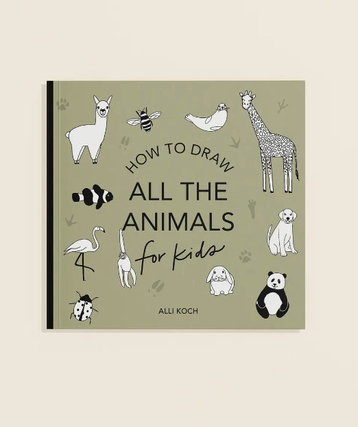 All the Animals: How To Draw Travel Size For Kids